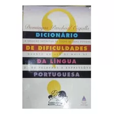 Livro Dicionário De Dificuldades Da Língua Portuguesa - Cegalla, Domingos Paschoal [1999]