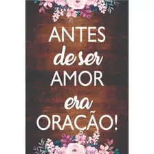 Placa Pvc Casamento Antes De Ser Amor Era Oração 60x40 Noiva