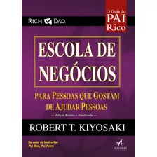 Livro Escola De Negócios - Guia Do Pai Rico Robert Kiyosaki