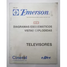 Emerson - Diagramas Esquemáticos Vistas Explodidas Tv's