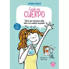 Cuido Mi Cuerpo, De Podesta, Verónica. Editorial Guadal, Tapa Blanda En Español, 2023
