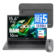 Acer Core I5 1335u 16gb Ddr5 512gb 15.6' Fhd Funda + Mouse