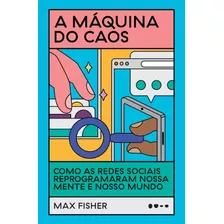 Maquina Do Caos, A