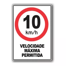Placa Sinalização Velocidade Maxima Permitida 10 Km 30 X 21
