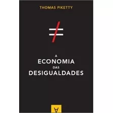 Livro A Economia Das Desigualdades
