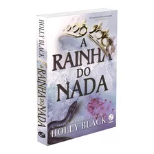 Livro A Rainha Do Nada ( Série O Povo Do Ar - Vol. 3 ) - Holly Black - Editora Galera ( Novo )