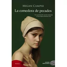 Libro La Comedora De Pecados - Megan Campisi - Nefelibata