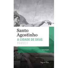 Cidade De Deus: Parte I - Edição De Bolso, De Agostinho, Santo. Série Vozes De Bolso Editora Vozes Ltda., Capa Mole Em Português, 2014