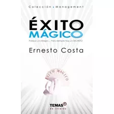 Exito Magico - Ernesto Costa