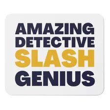 Mouse Pad - Brooklyn Nine-nine - Amazing Detective Slash...