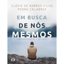 Livro Bolso - Em Busca De Nós Mesmos