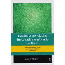 Estudos Sobre Relações Étnico-raciais E Educação No Bra