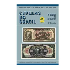 Catálogo De Cédulas Do Brasil - 1833 A 2022 - 9ª Edição