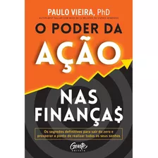 O Poder Da Ação Nas Finanças