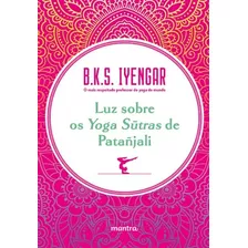 Luz Sobre Os Yoga Sutras De Patanjali