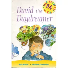 David The Daydreamer, Beare & Greenwell