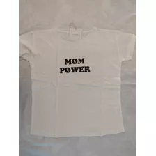 Remera Mom Power Pioppa. Talle U. Sin Uso!!! 