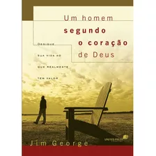 Um Homem Segundo O Coração De Deus - Jim George