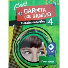 Ciencias Naturales 4 Nación - ¡clac! Carpeta Con Gancho 