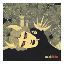 Cd Blues Pills Holy Moly - Novo!!