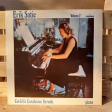 Disco Lp Vinil Erik Satie & Cordélia Canabrava Volume 2 Vg+