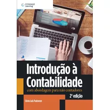 Introdução À Contabilidade: Com Abordagem Para Não Contadores, De Padoveze, Clóvis. Editora Cengage Learning Edições Ltda., Capa Mole Em Português, 2015