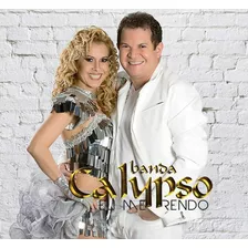 Cd Banda Calypso - Eu Me Rendo