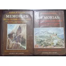 Memorias De La Guerra Con Chile 2 Vol Andrés Avelino Cáceres