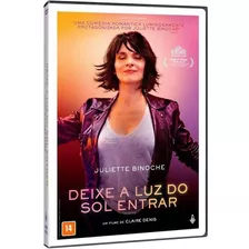 Dvd Deixe A Luz Do Sol Entrar - Juliette Binoche - Lacrado