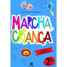 Marcha Criança - Espanhol -2o