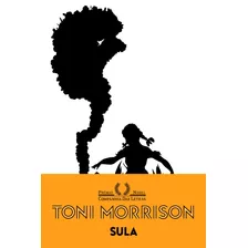 Sula, De Morrison, Toni. Editora Schwarcz Sa, Capa Mole Em Português, 2021