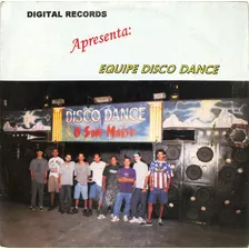 Equipe Disco Dance - O Som Maior - Lp