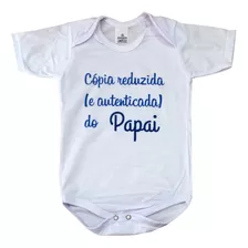 Body Bebê Branca Personalizada Mimo Cópia Reduzida Do Papai