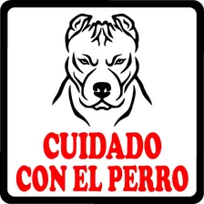 Cartel Cuidado Con El Perro. Prohibido Pasar Con Mascotas.