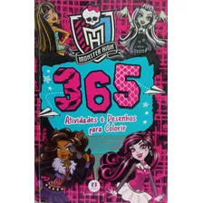 Monster High- 365 Atividades E Desenhos Para Colorir De Mattel Pela Ciranda Cultural (2016)