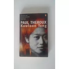 Kowloon Tong - Paul Theroux - Penguin En Inglés