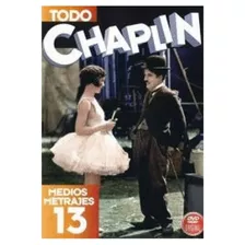 Todo Chaplin | Medios Metrajes 13 Vol. 13 - Dvd 