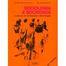 Sociologia E Sociedade - Leituras De Introdução À Sociologia, De Foracchi. Ltc - Livros Técnicos E Científicos Editora Ltda., Capa Mole Em Português, 1977