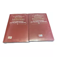 Malinowski Los Argonautas Del Pacífico Occidental 2 Tomos