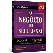 Livro Pai Rico - O Negócio Do Século Xxi