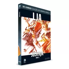 Lja: Justiça: Parte 2, De Bob Schreck. Série Dc Graphic Novels Editora Eaglemoss, Capa Dura, Edição 28 Em Português, 2015