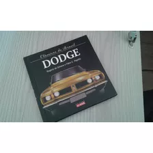 Dodge Livrinho Classicos Do Brasil Sensacional