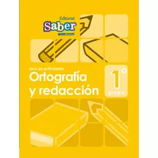 Ortografía Y Redacción 1º Grado