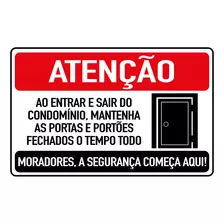 Kit 2 Placas Atencao Ao Entrar E Sair Do Condominio 30x20cm