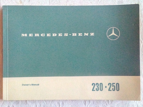 Manual De Propietario Mercedes Benz W114 230/250. 1968.