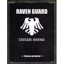 Livro: Em Inglês Raven Guard - Crusade Journal - Victorus A