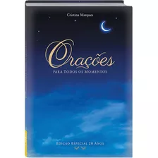 Orações Para Todos Os Momentos, De Marques, Cristina. Editora Todolivro Distribuidora Ltda., Capa Dura Em Português, 2020