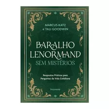 Baralho Lenormand Sem Mistérios: Respostas Práticas Para Perguntas Da Vida Cotidiana, De Marcus Katz., Vol. Único. Editora Pensamento, Capa Dura, Edição 1 Em Português, 2022