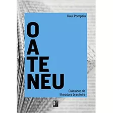 Livro Classicos Da Lit Brasileira - O Ateneu