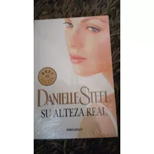 Su Alteza Real - Danielle Steel